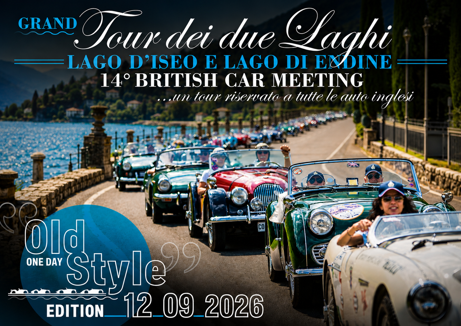Grand Tour dei due Laghi – Lago d'Iseo e Lago di Endine – 14° British Car Meeting – Old Style One Day Edition 12.09.2026